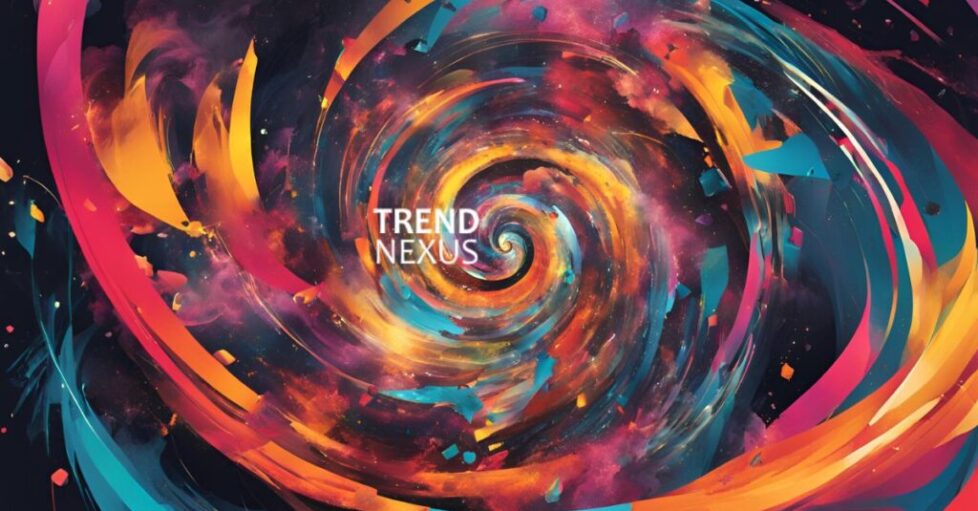 TrendNexus - About Us TrendNexus - About Us